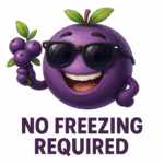 No Freezing Required